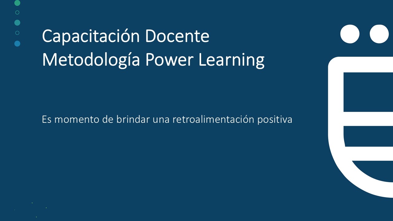 Es momento de brindar una retroalimentación positiva