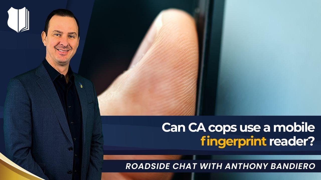 Ep. #343: Can CA Cops Use a Mobile Fingerprint Reader?