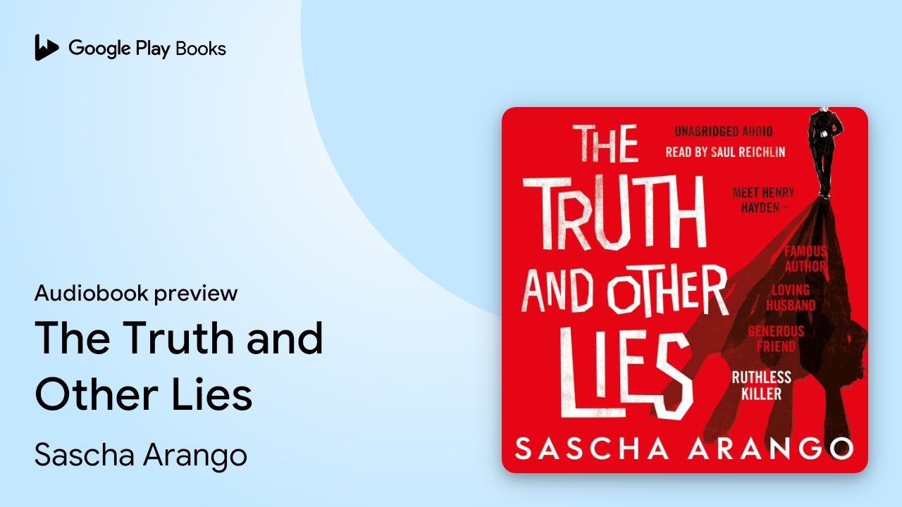 The Truth and Other Lies by Sascha Arango &middot; Audiobook preview
