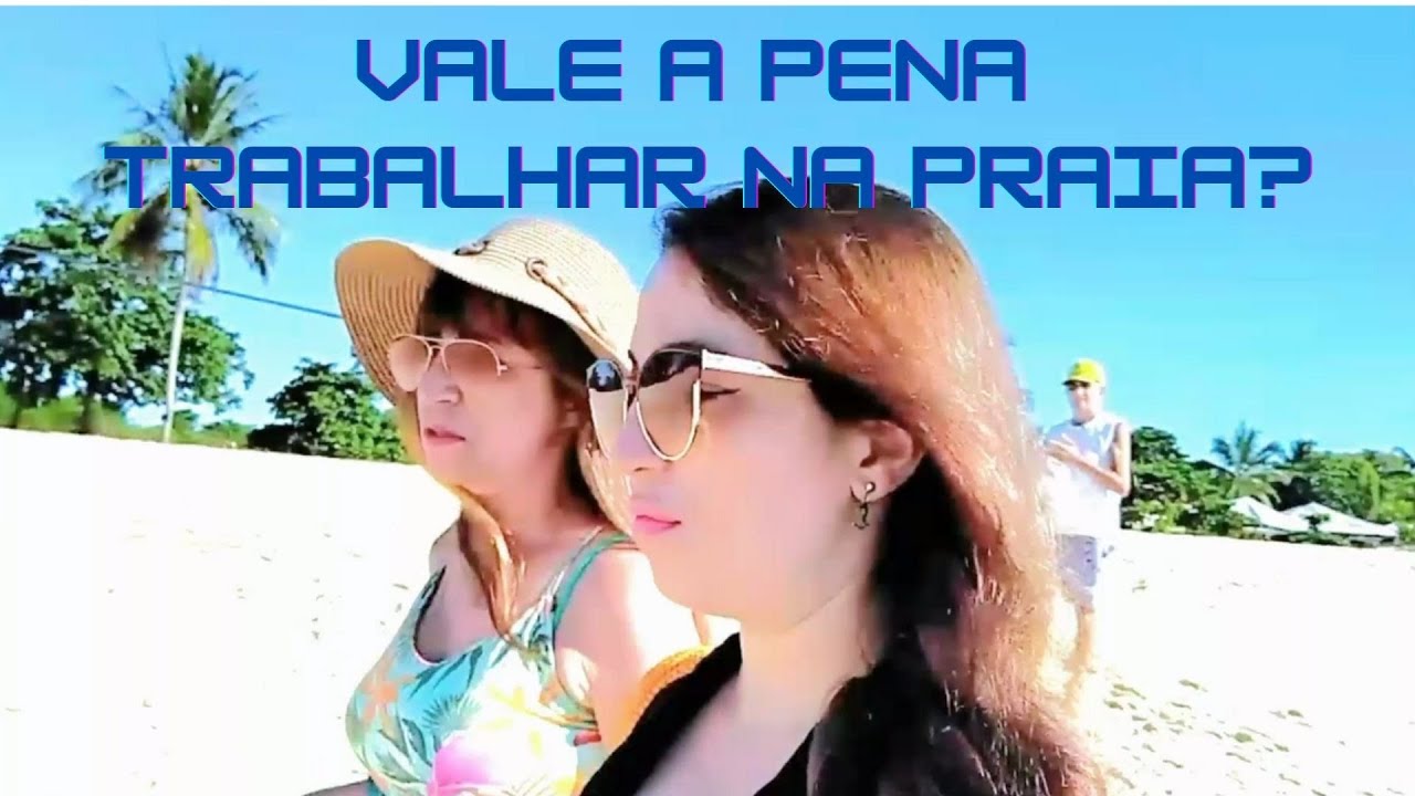 Como é trabalhar nas praias em Porto Seguro?