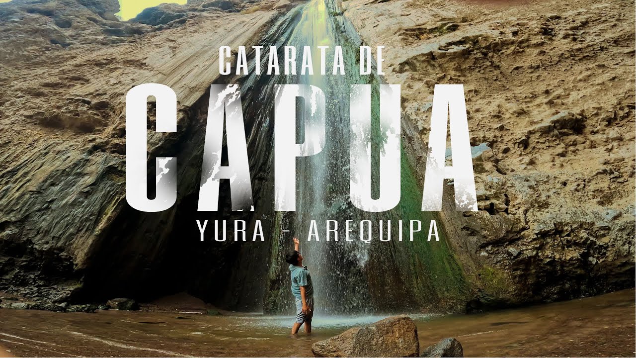 Catarata de Capua : Un Paraíso Natural Escondido en Yura | Arequipa