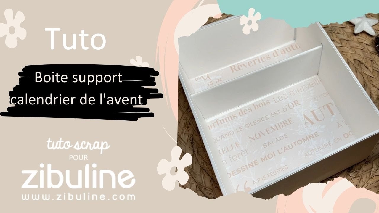 Tuto support calendrier de l'avent par Tutoscrap