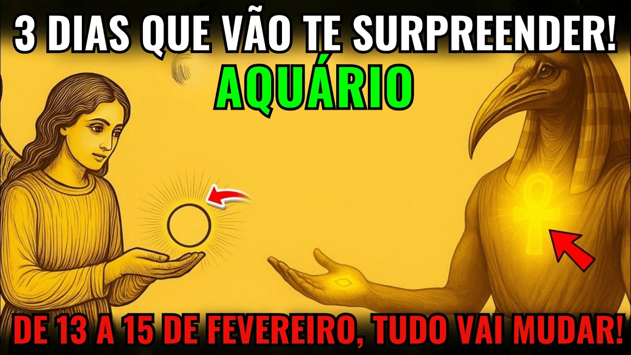 Aquário: 3 bênçãos surpreendentes chegando em 13 de fevereiro de 2026 — que mudarão sua vida!