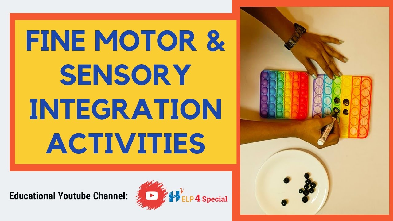 Fine Motor & Sensory Integration Activities | Help 4 Special