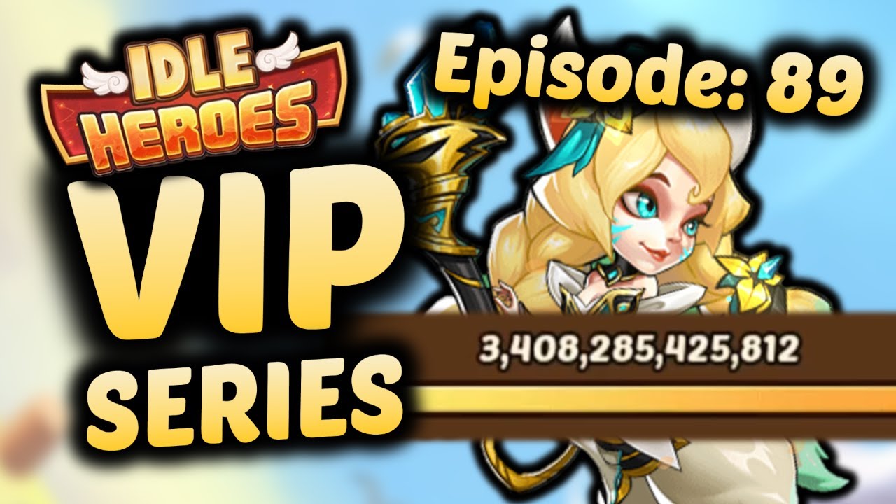 Elyvia is the NEW META - Episode 89 - The IDLE HEROES VIP Series