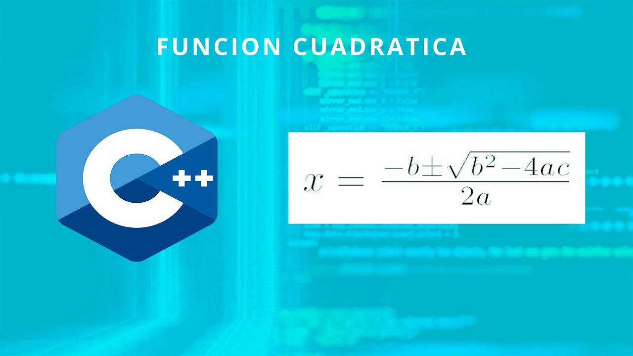 Resolver Ecuación Cuadrática con C++