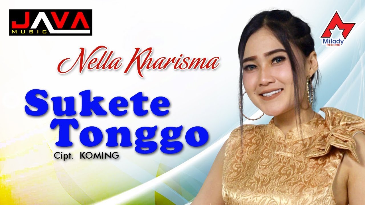Nella Kharisma - Sukete Tonggo | Dangdut [OFFICIAL]