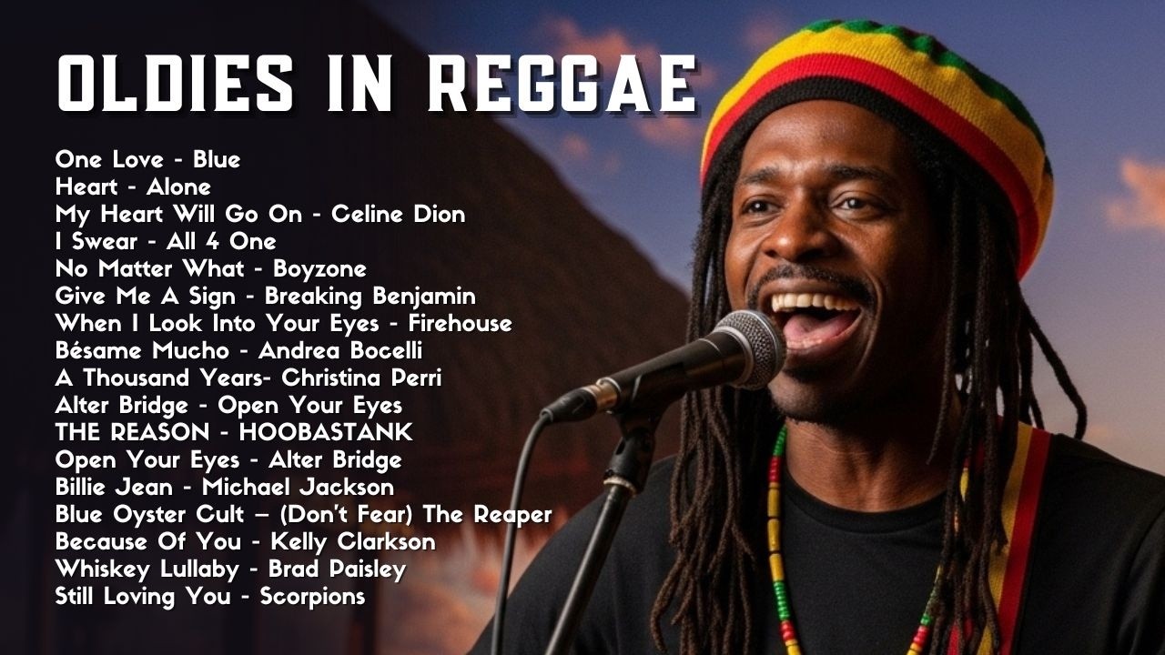 Blue, Boyzone, Michael Jackson, Firehouse, Scorpions & Breaking Benjamin - OLDIES IN REGGAE CHILL