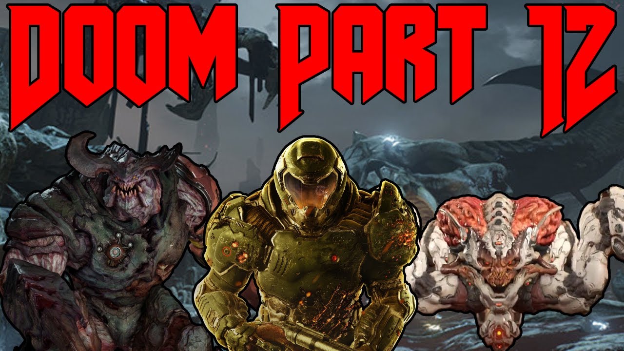 Doom 2016 Part 12 (Gameplay No Commentary) (Mission 12 TVEGA Central Processing)