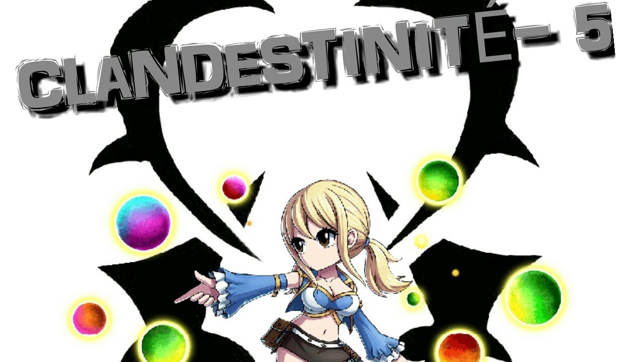 Fanfiction Fairy Tail~ Clandestinité #5