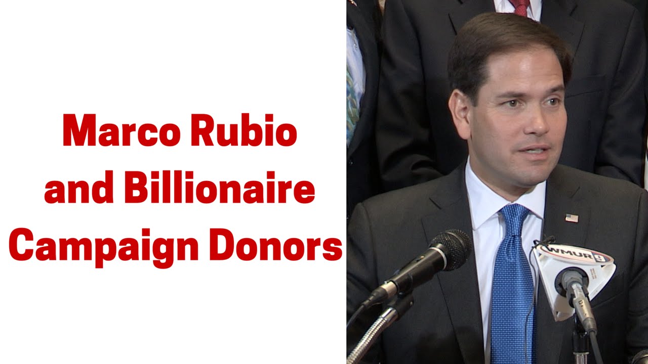 Marco Rubio & Billionaire Campaign Donations
