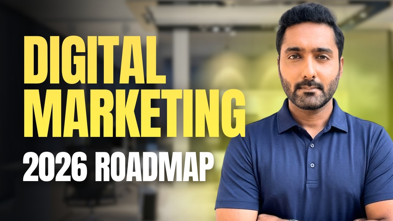 How I Would Learn Digital Marketing in 2026 - Full Career Roadmap