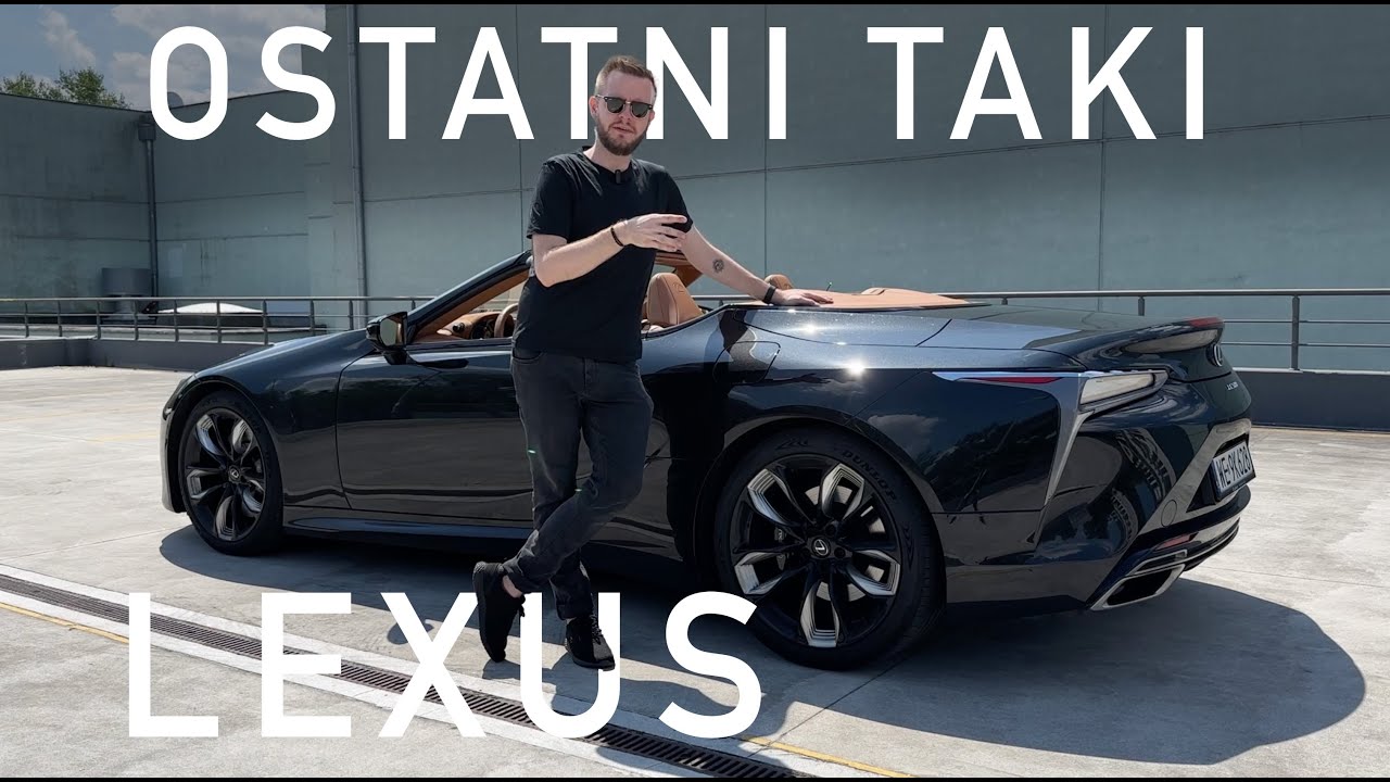 Lexus LC 500 TEST PL. To OSTATNI TAKI samochód tej marki!