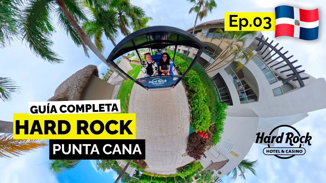 HARD ROCK Punta Cana  ¿El MEJOR HOTEL & RESORT de Punta Cana?  |  GUÍA  COMPLETA y TOUR  🏖️