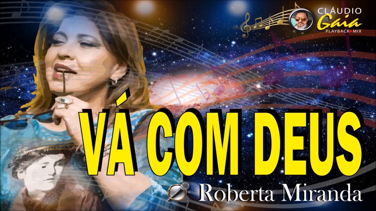 VÁ COM DEUS = ROBERTA MIRANDA - KARAOKÊ