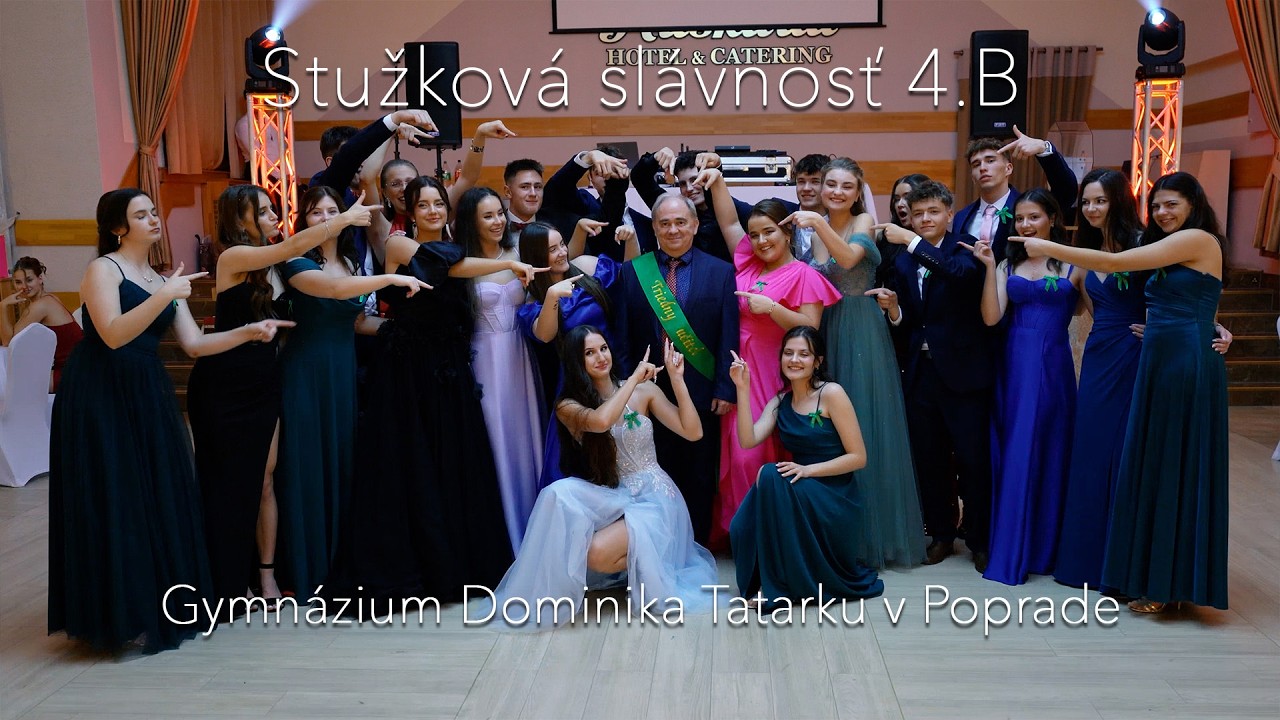 Stužková slávnosť - 4.B Gymnázium Dominika Tatarku v Poprade