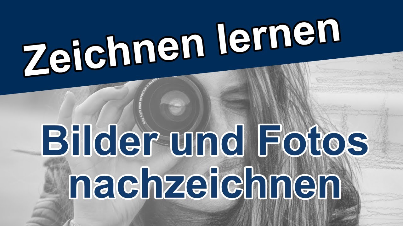 Bilder & Fotos nachzeichnen - Abpausen, Raster und Freihand