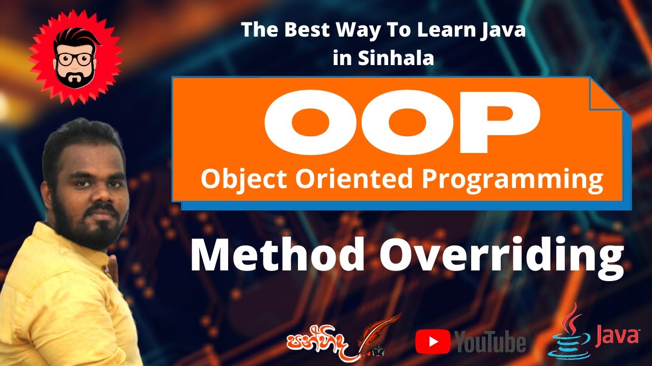 OOP 14 - Java Method Overriding explained in Sinhala
