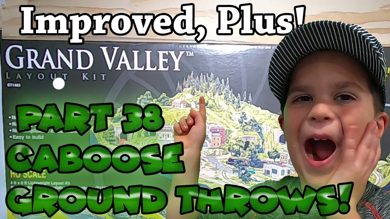 Woodland Scenics, Grand Valley Layout, Improved, Plus modification.  Part 38, Caboose Ground Throws