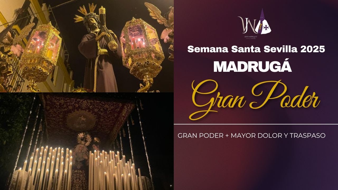 4K | Hermandad del Gran Poder por la Plaza del Duque | Semana Santa Sevilla 2025 | Madrugá