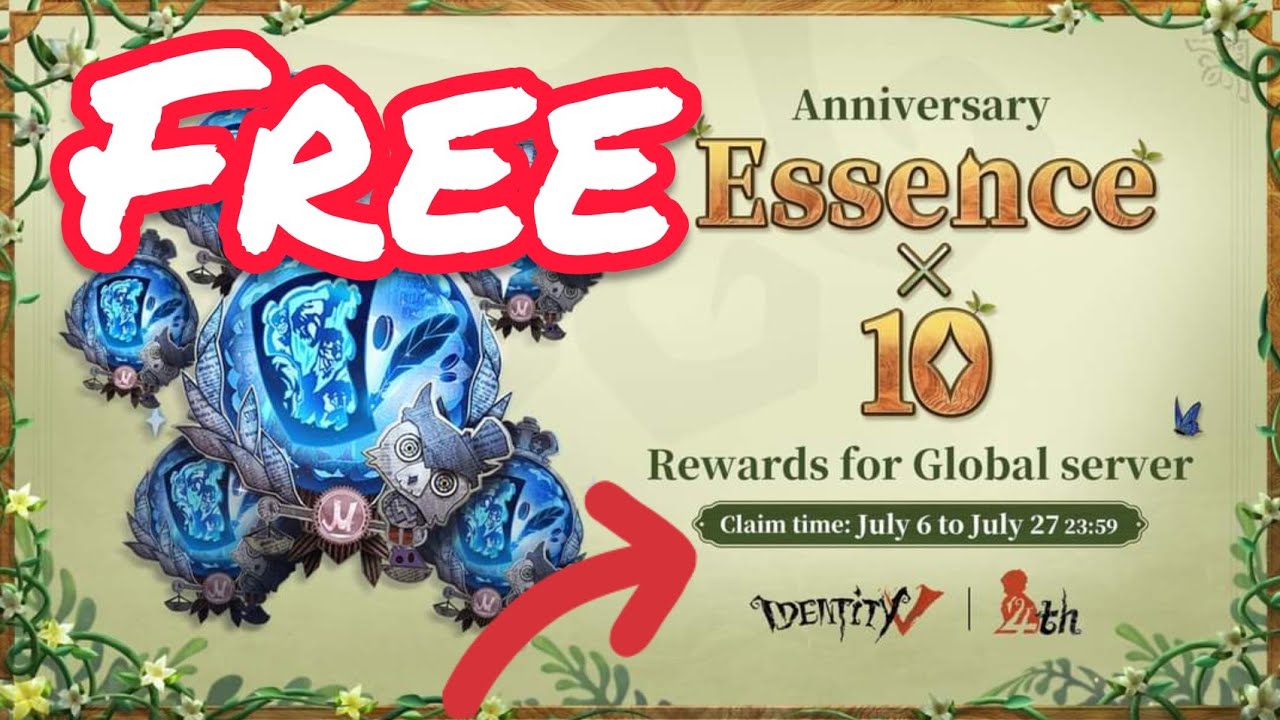 [ FREE ] 10 ESSENCES! DON'T FORGET TO CLAIM ON JULY 6 UNTIL JULY 27 IDENTITY V