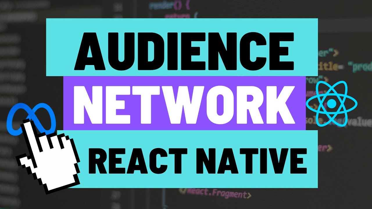 Добавление рекламы Facebook / метарекламы / Audience Network в ваше приложение Expo React Native ...