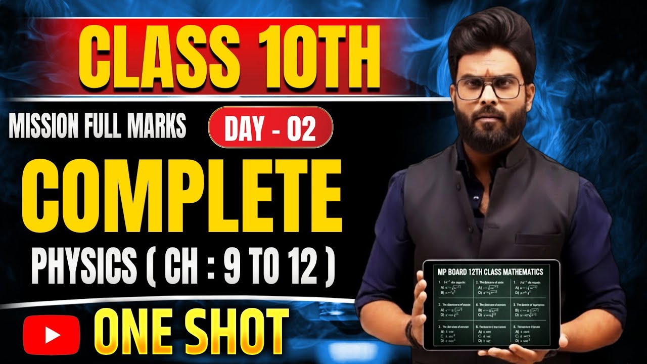 🔥Physics Ka Dar Khatam! ⚡ Class 10th Science MP Board | Complete Physics in One Shot | By Raj Sir🔥