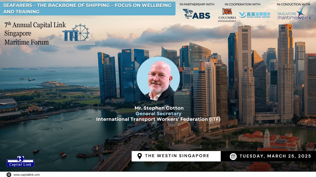 2025 7th Annual Capital Link Singapore Maritime Forum | Seafarers &ndash; The Backbone of Shipping