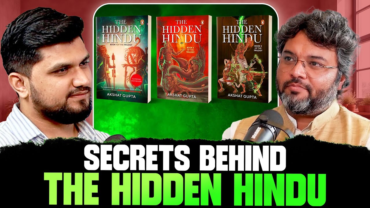 ‘The Hidden Hindu’ Trilogy: Akshat Reveals All Secrets🕉️📚