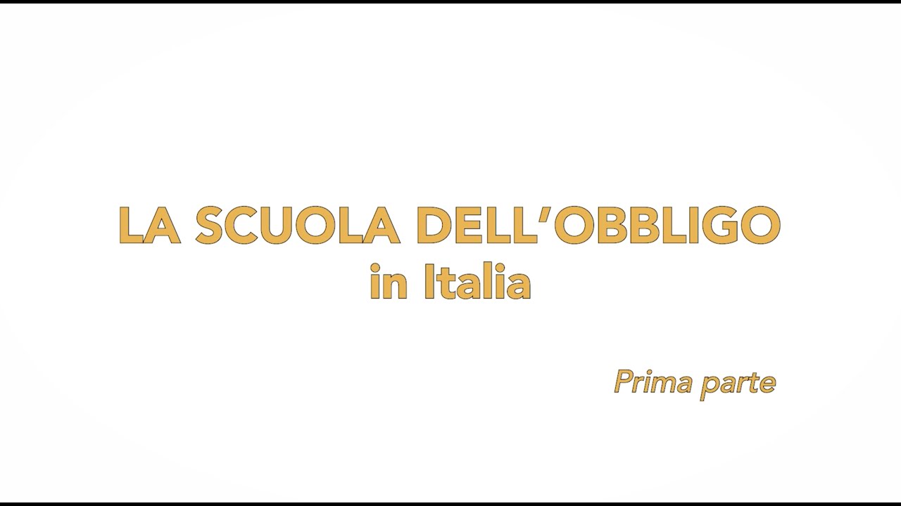 La scuola dell’obbligo in Italia (Prima parte)