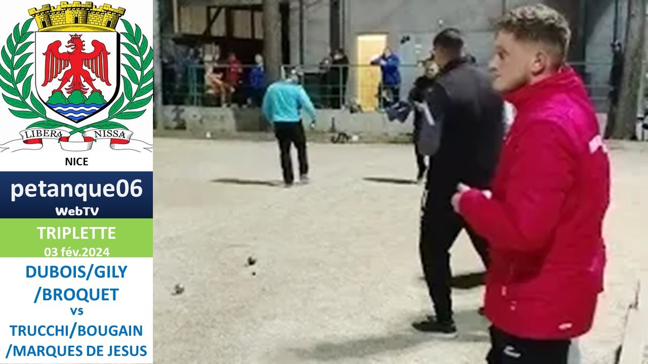 Partie de cadrage  DUBOIS vs TRUCCHI  #petanque06