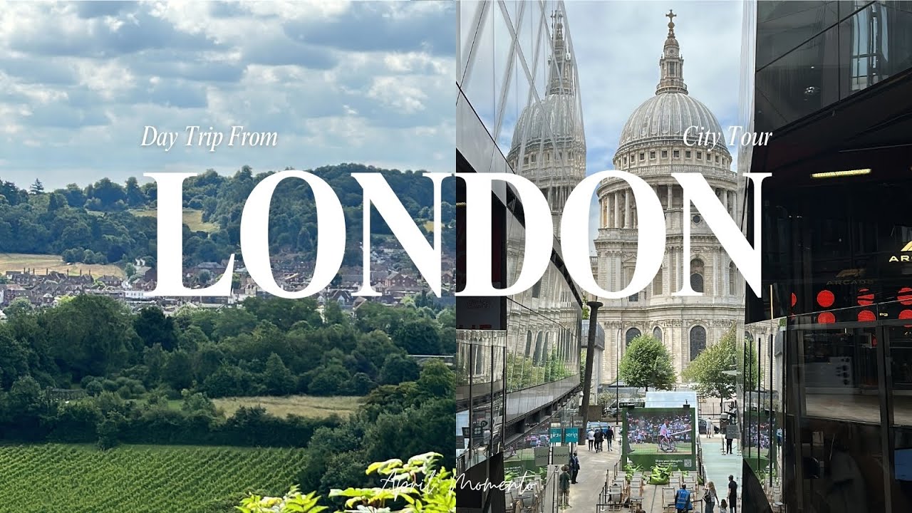 London City Tour Itinerary | Day Trip to the Countryside from London