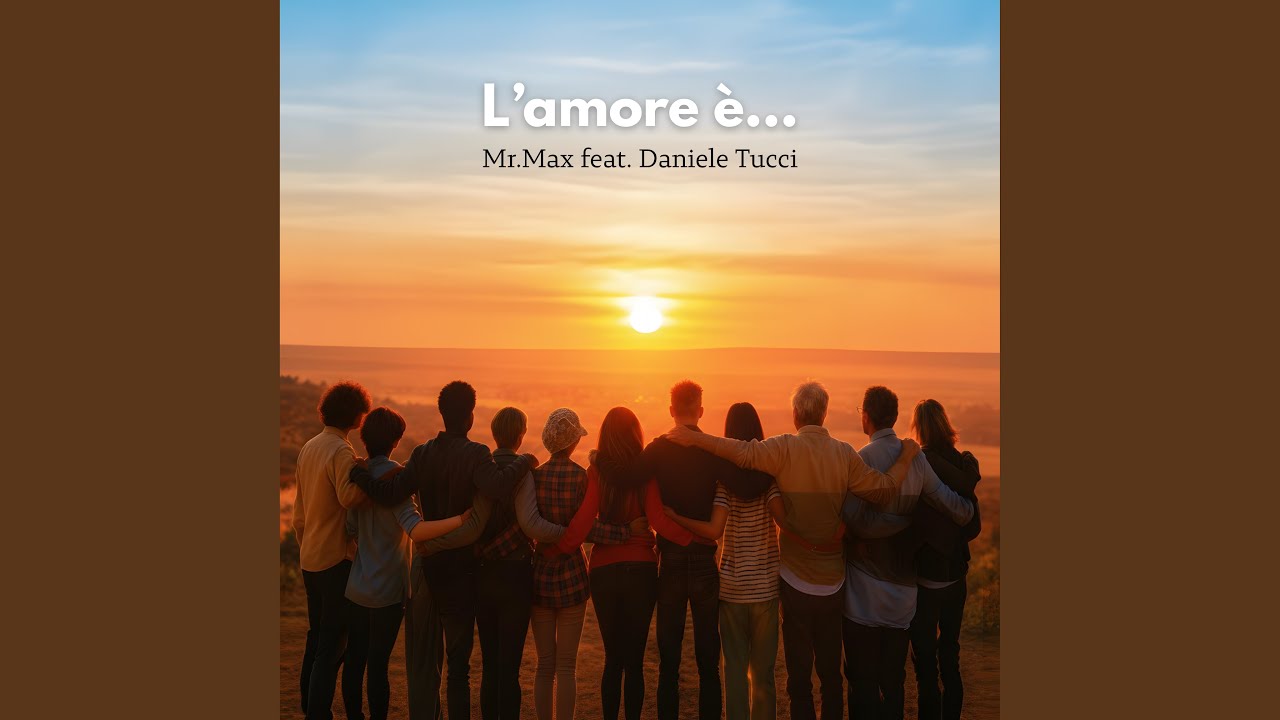 L’amore è… (feat. Daniele Tucci)