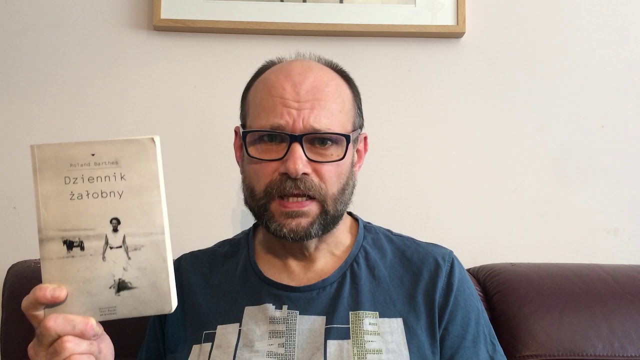 Roland Barthes &bdquo;Dziennik żałobny&rdquo; oraz &bdquo;Światło obrazu&rdquo;