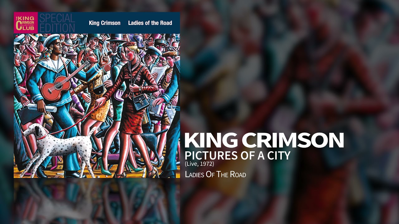 King Crimson - Pictures Of A City (Live, 1972)