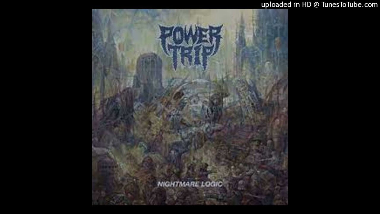 Power Trip - Nightmare Logic