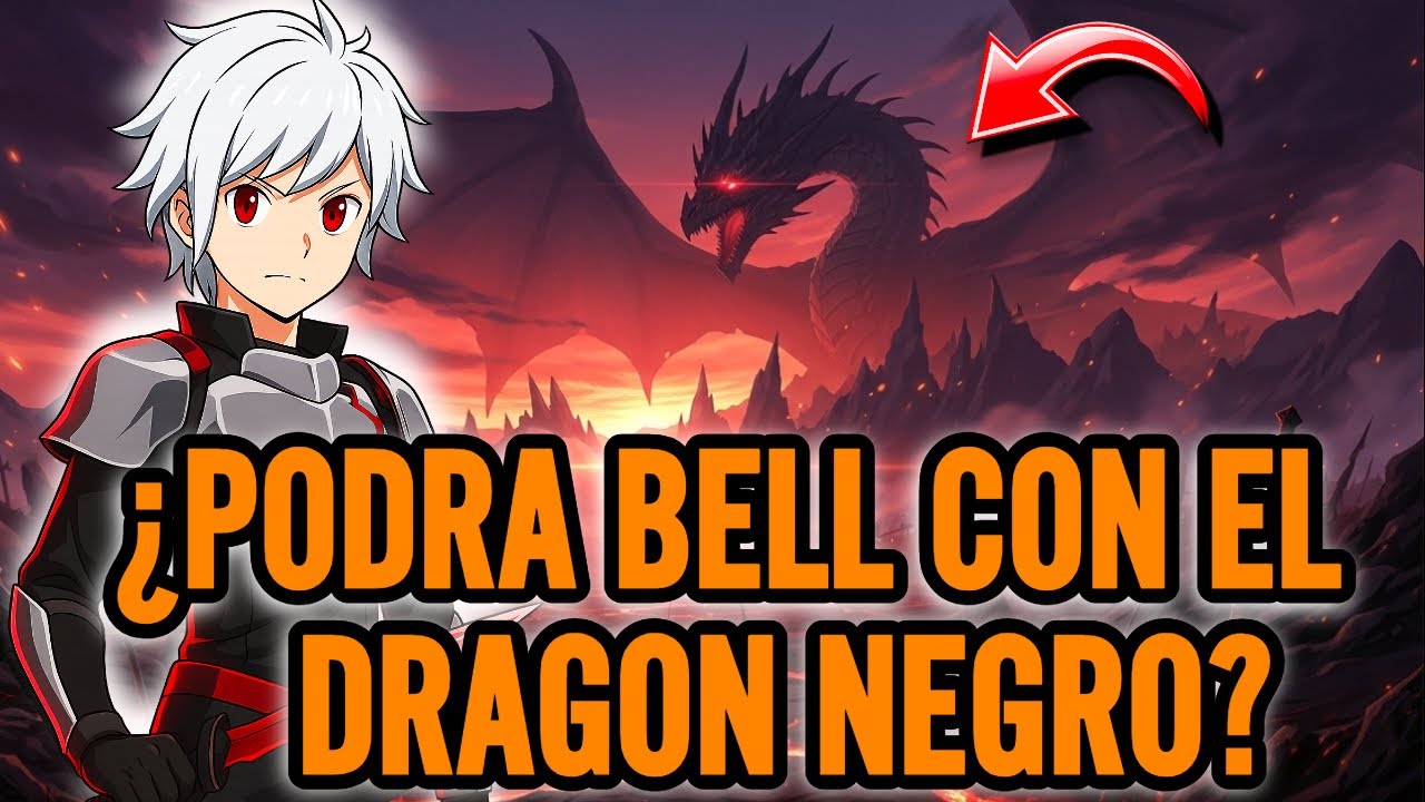 ¿Cómo Derrotará Bell al Dragón Negro en solo 3 MESES? | Danmachi Teoría
