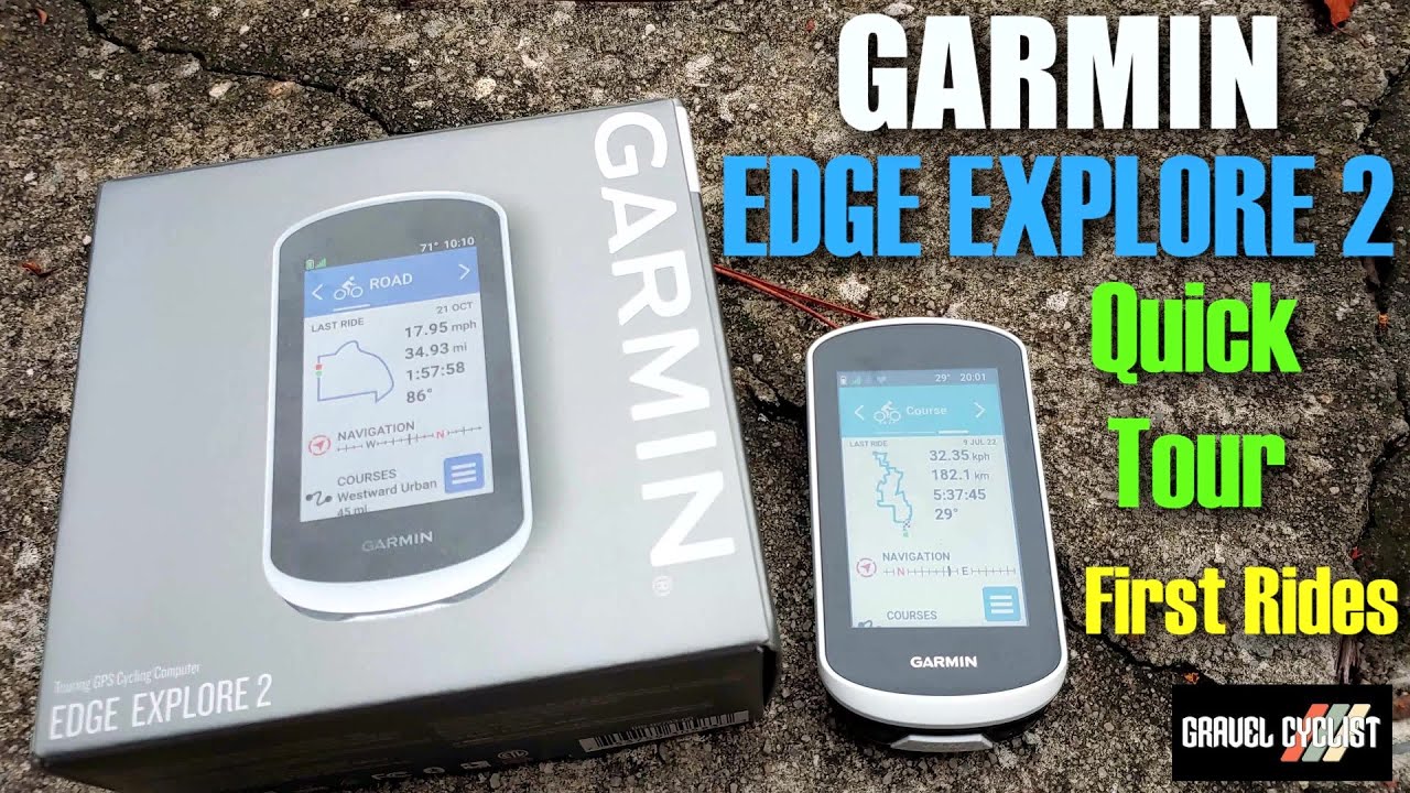 GARMIN EDGE EXPLORE 2: краткий обзор и первые поездки — меньше денег благодаря упору на навигацию