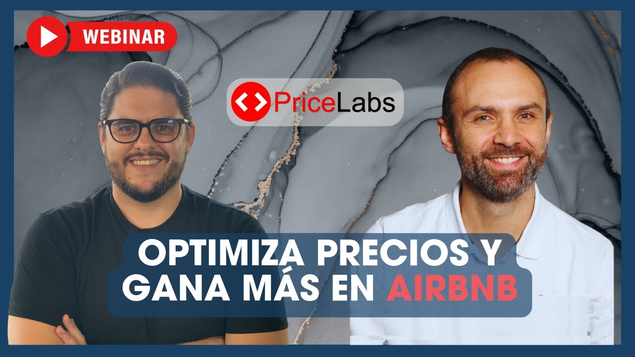 ¿Cómo Aumentar tus Ingresos de Airbnb con PriceLabs? Descúbrelo Aquí | Webinar Gratuito