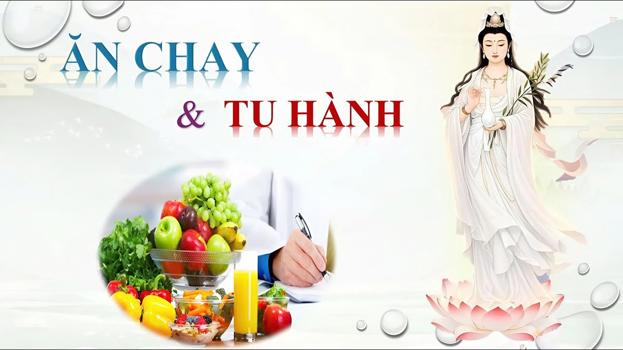 ĂN CHAY VÀ TU HÀNH | KHUYÊN NGƯỜI SỚM ĂN CHAY | Lớp Bồi Đức