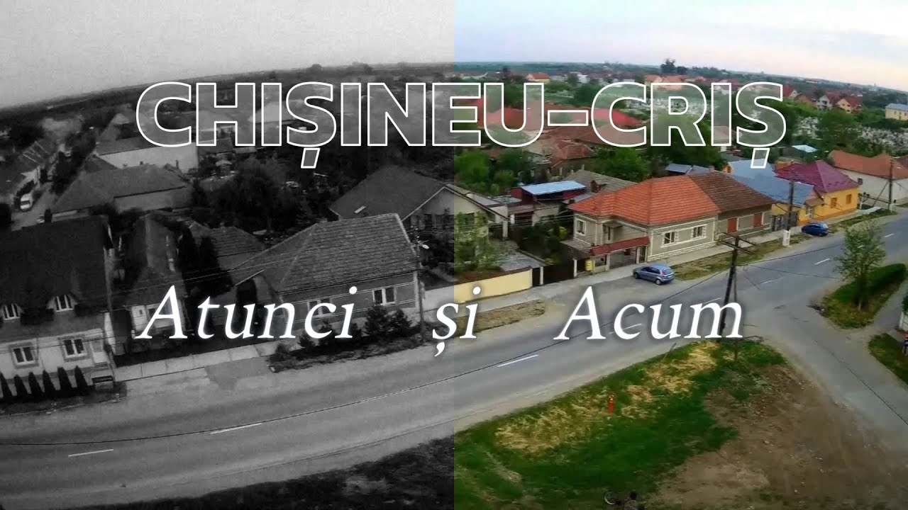 Chișineu-Criș - Atunci și acum, partea 1. / Kisjenő - R&eacute;gen &eacute;s ma, első r&eacute;sz