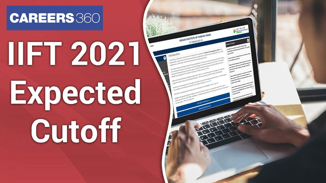 IIFT 2021 Expected Cutoff