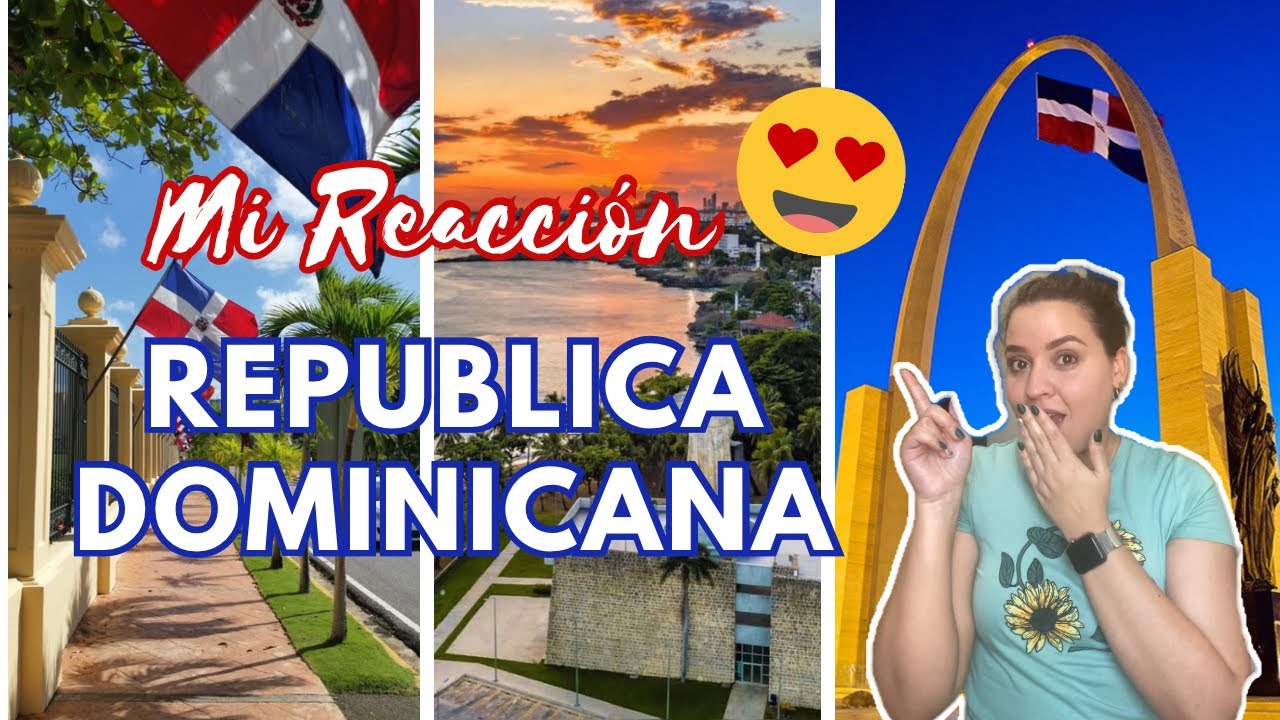 Mi Reacción a República Dominicana 🇩🇴/ ¿ Se parece a Cuba 🇨🇺 ? 🤔😍🥰