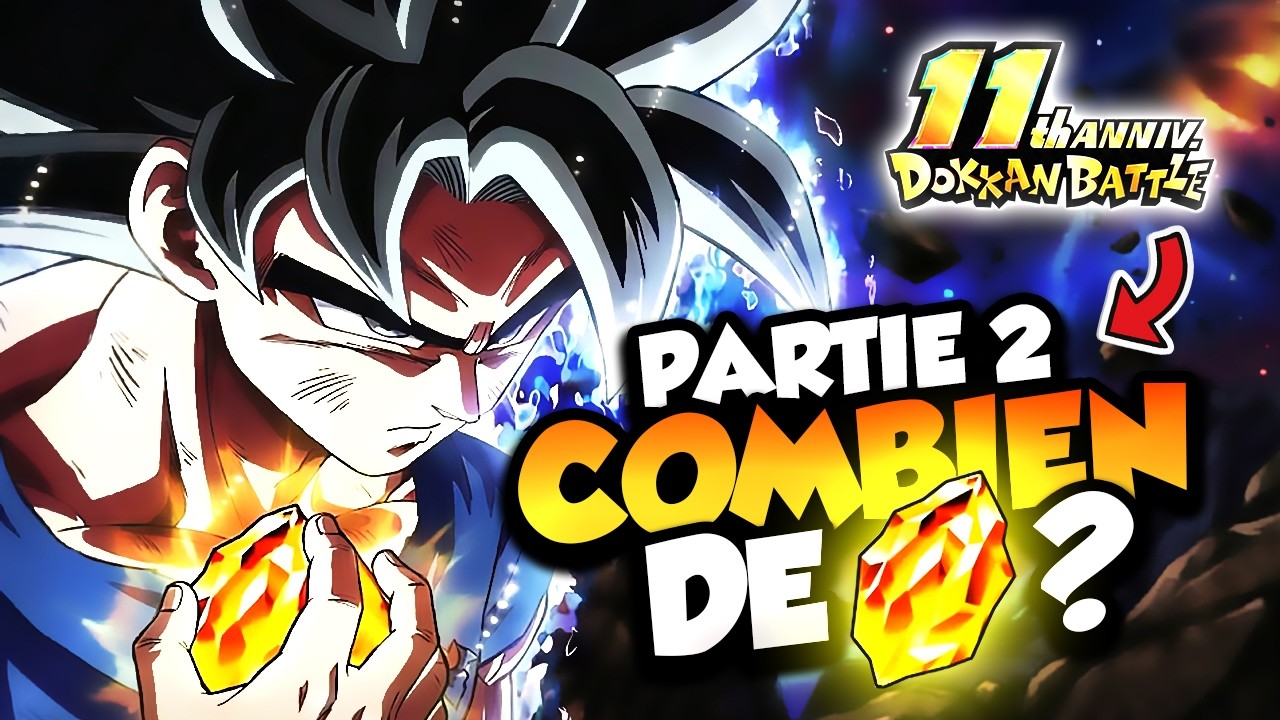 Combien de DS GRATUITES pour la PARTIE 2 ? Et QUEL contenu ? Dokkan Battle