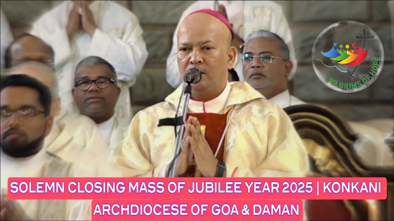 Closing Ceremony | Jubilee Year 2025 | Solemn Konkani Mass | Archdiocese of Goa & Daman | #tfrcctv