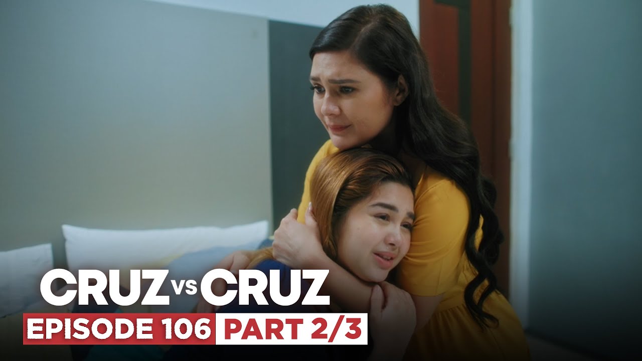Cruz vs. Cruz: Coleen at Jessica, nagkapatawaran na?! (Episode 106 &ndash; Part 2/3)