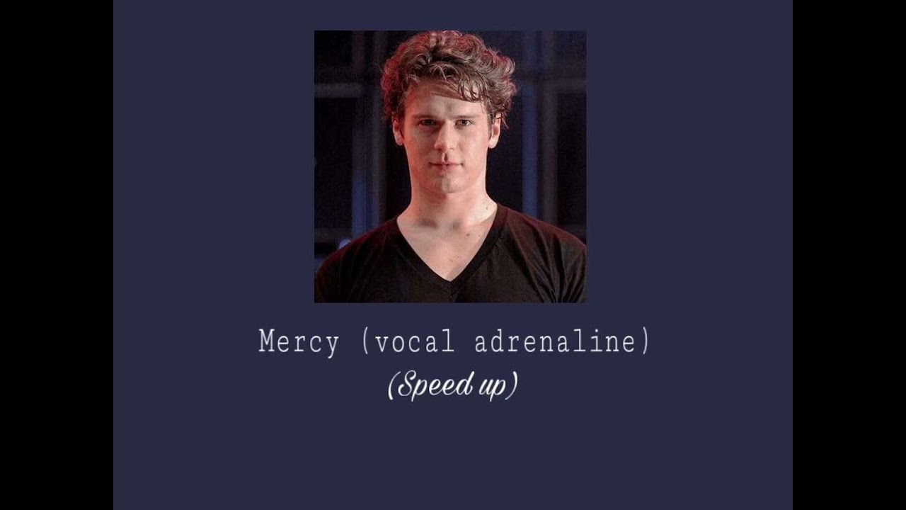 Glee Cast Mercy-Vocal Adrenaline Audio (Speed up)