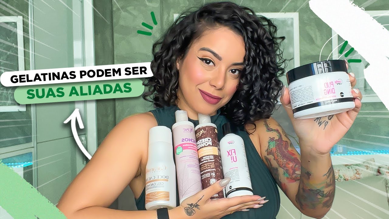 GELATINAS QUE PODEM SER ALIADAS DOS SEUS CACHOS - Tamires Maia