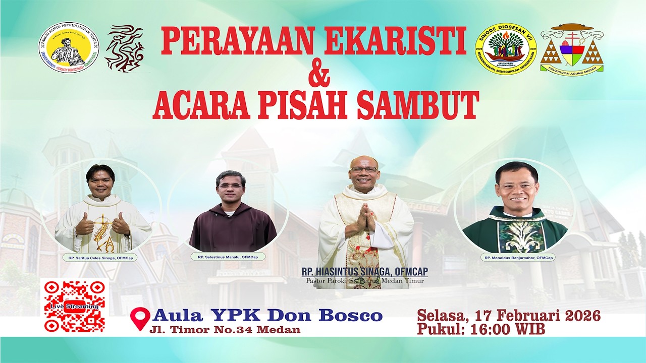 PERAYAAN EKARISTI & ACARA PISAH SAMBUT PASTOR | 17 FEBRUBARI 2026