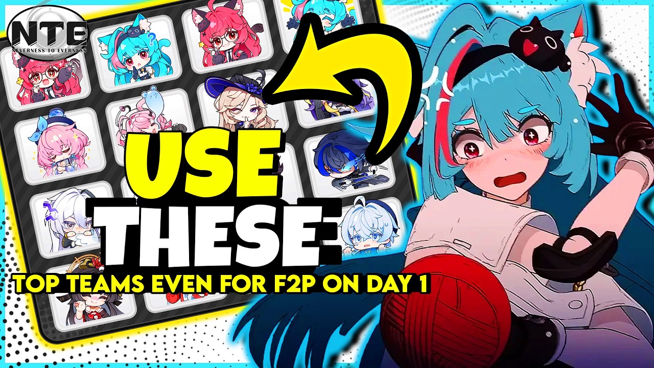 Get the BEST TEAMS on Day 1 &ndash; Using Free Characters + 2 Selectors [Neverness to Everness]